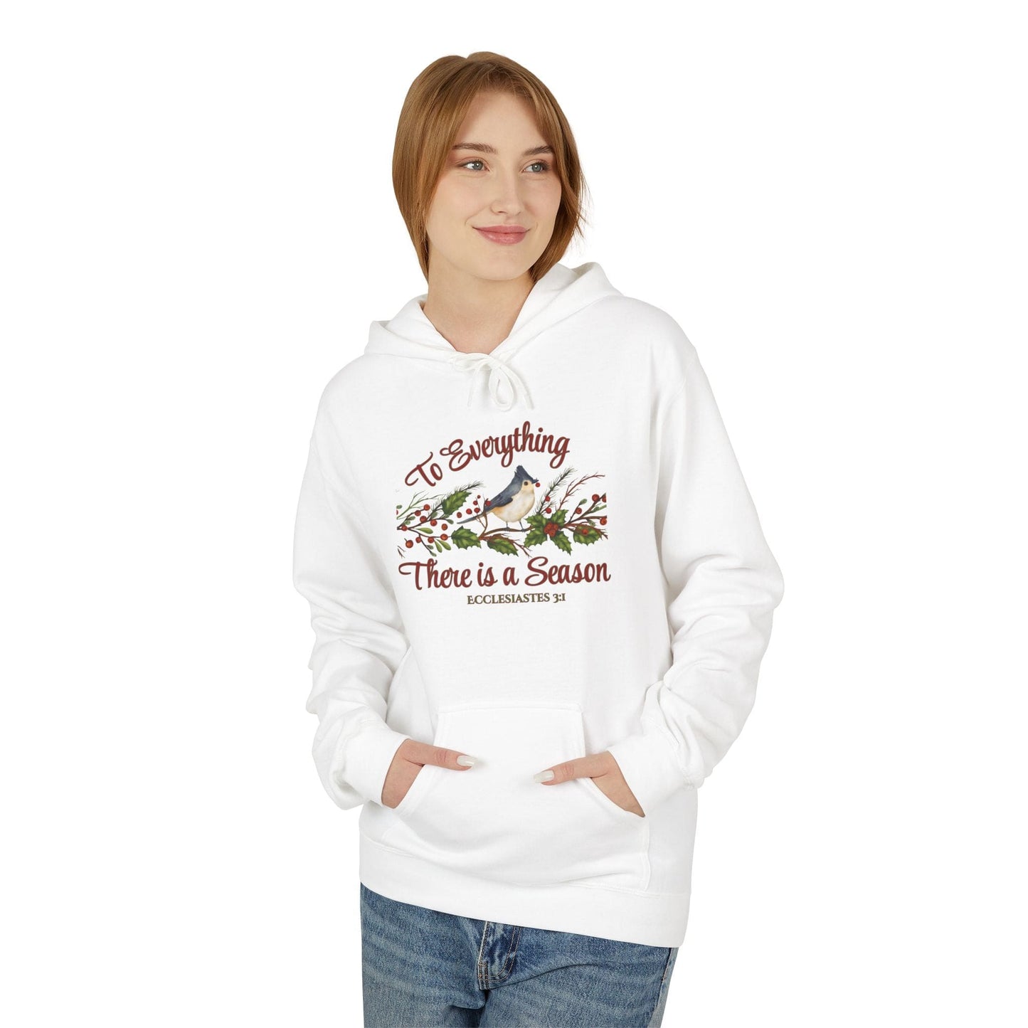 To Everything There Is a Season Hoodie – Ecclesiastes 3:1 Bible Verse Apparel