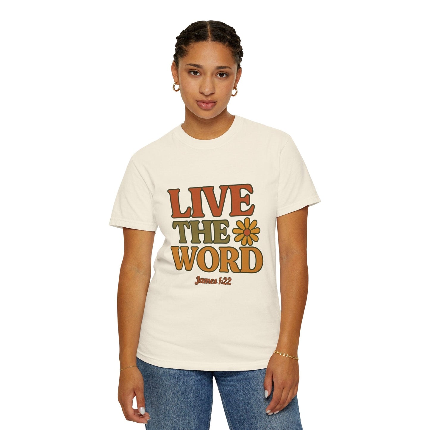 Live the Word Comfort Colors T-Shirt | James 1:22 Faith in Full Bloom Edition