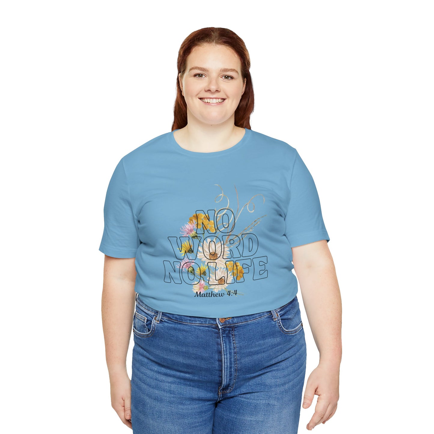 No Word No Life Floral Bella Canvas T-Shirt | Matthew 4:4 Bible Verse Tee