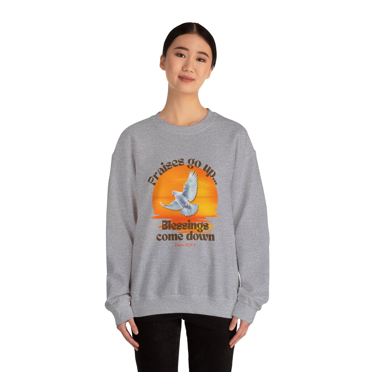 Praises Rise...Blessings Fall Sweatshirt – Psalm 67:5-6 | Autumn Blessings Collection